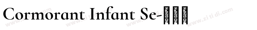 Cormorant Infant Se字体转换 Cormorant Infant Se字体转换